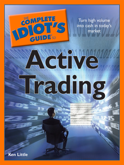 Cover image for The Complete Idiot's Guide to Active Trading